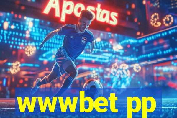 wwwbet pp